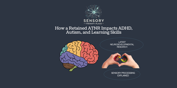 Why Your Child Can't Write Without Turning Their Head: The Retained ATNR Reflex Explained