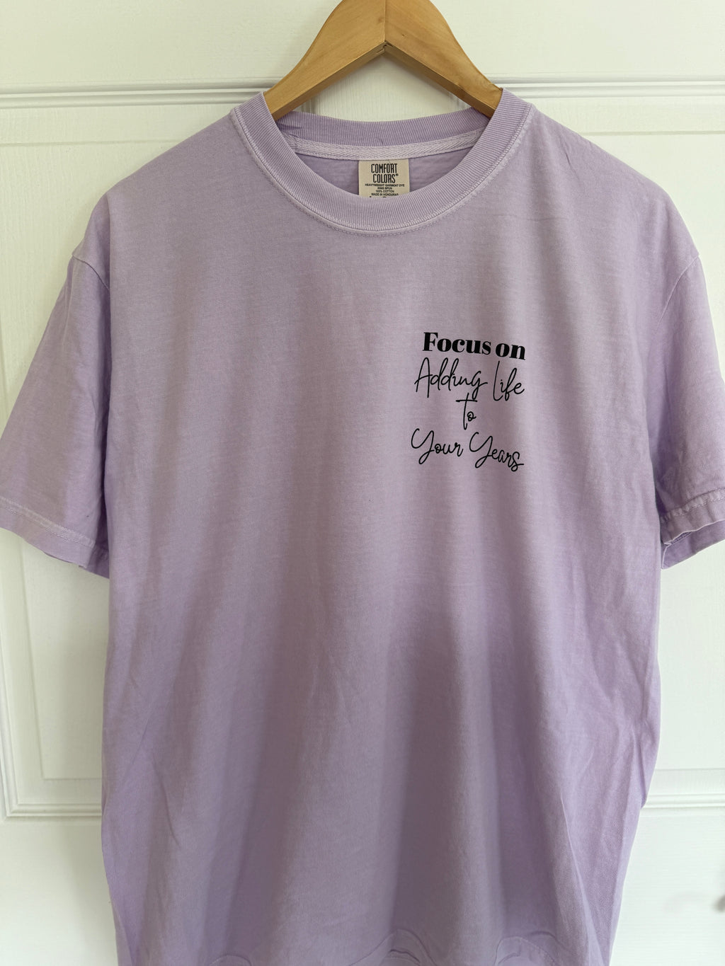 "Focus on Adding Life to Your Years" Pocket-Sized Tee